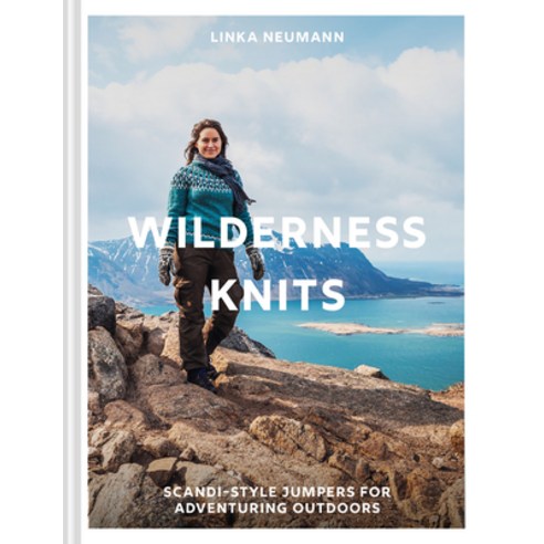 Wilderness Knits: Scandi-Style Jumpers for Adventuring Outdoors Hardcover, Pavilion Books, English, 9781911663836