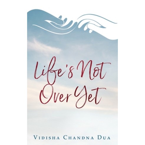 (영문도서) Life''s Not Over Yet Paperback, Blurb, English, 9798210075291
