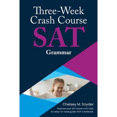 (영문도서) Three Week SAT Crash Course - Grammar Paperback, Roland Media Distribution, English, 9780999271124