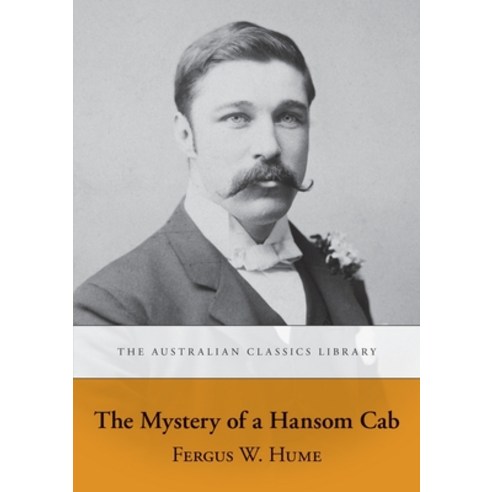 (영문도서) The Mystery of a Hansom Cab Paperback, Sydney University Press, English, 9781920899561
