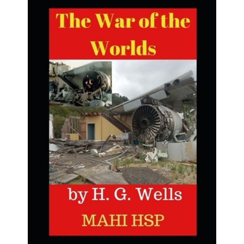 The War of the Worlds: Annotated Paperback, Amazon Digital Services LLC..., English, 9798737195663