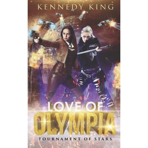 Love of Olympia: Tournament of Stars Paperback, Independently Published, English, 9781090240736