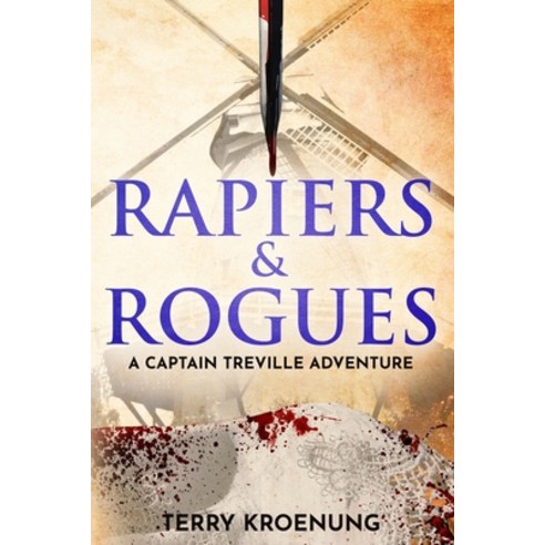 (영문도서) Rapiers & Rogues: A Captain Treville adventure Paperback, Rare Moon Press, English, 9781737894728
