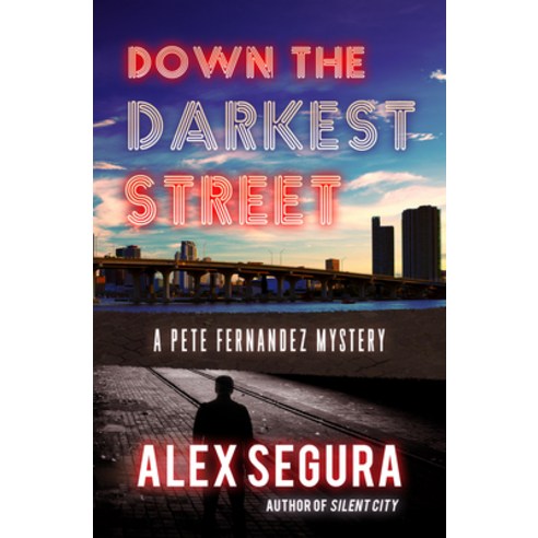 Down the Darkest Street: (Pete Fernandez Book 2) Paperback, Polis Books, English, 9781943818501