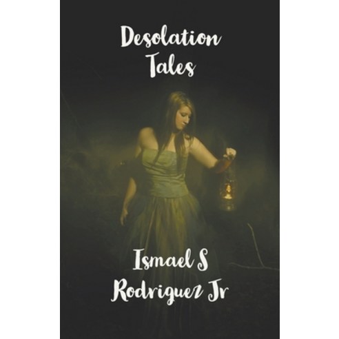 (영문도서) Desolation Tales Paperback, Ismael Rodriguez, English, 9798224676897