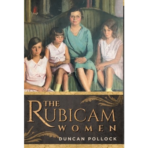 (영문도서) The Rubicam Women Hardcover, Gatekeeper Press, English ...