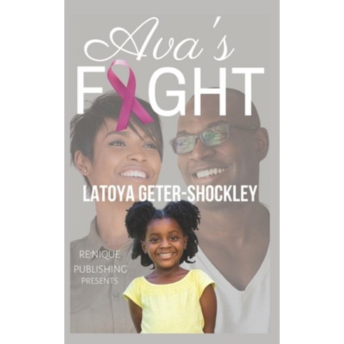 Ava''s Fight Paperback, Independently Published, English, 9798556722668