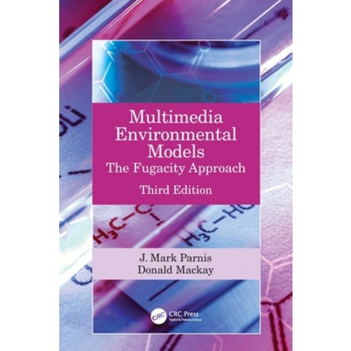 Multimedia Environmental Models: The Fugacity Approach Hardcover, CRC Press, English, 9780367407827