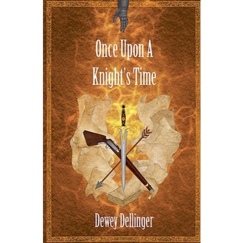 (영문도서) Once Upon A Knight''s Time Paperback, D to the Fourth Books & Scr..., English, 9798990702325