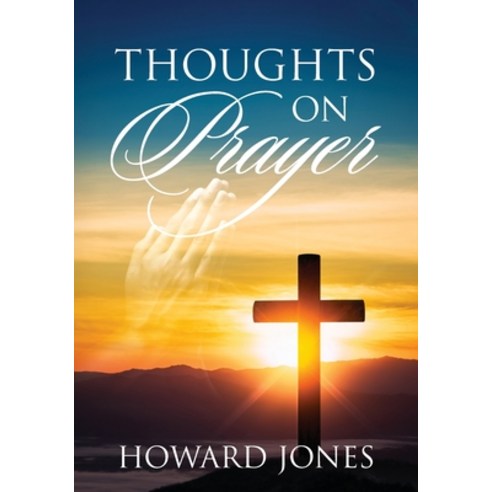 (영문도서) Thoughts on Prayer Paperback, Outskirts Press, English, 9781977255303