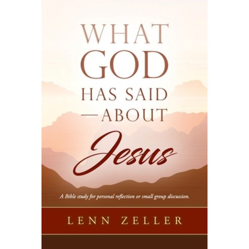 (영문도서) What God Has Said-About Jesus Paperback, Masthof Press, English, 9781601267450