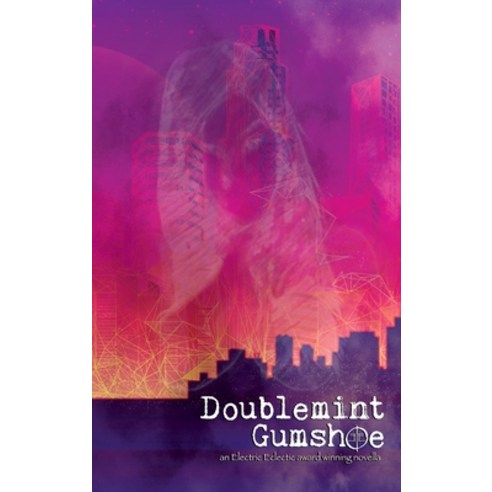 (영문도서) Doublemint Gumshoe Hardcover, Too Bright Girls Publishing, English, 9780985828592