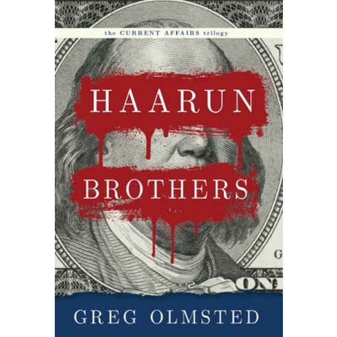 (영문도서) Haarun Brothers: Kleptocracy Resistance and the Search for Meaning Hardcover, Dirty Business Publishing, LLC, English, 9781949203233