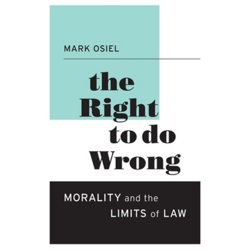 (영문도서) Right to Do Wrong: Morality and the Limits of Law Hardcover, Harvard University Press, English, 9780674368255