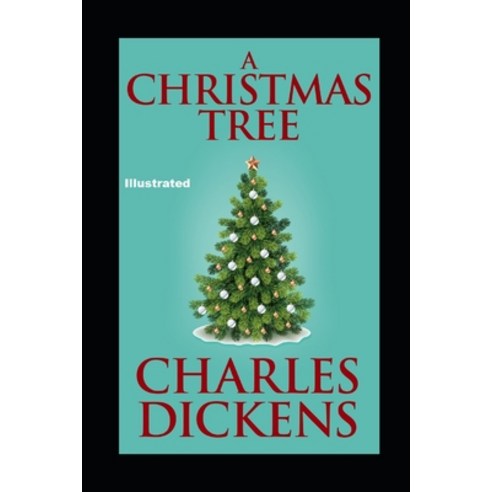 A Christmas Tree Illustrated Paperback, Independently Published, English, 9798589046052