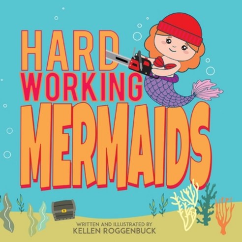 Hard Working Mermaids Paperback, Indy Pub