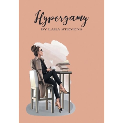 Hypergamy Hardcover, Xlibris Au, English, 9781664101609