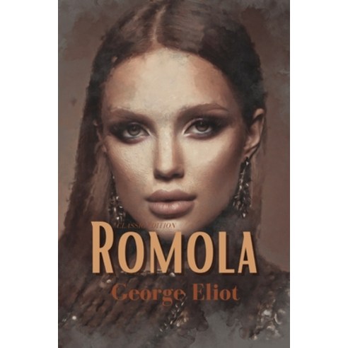 Romola: With Original illustration Paperback, Independently Published, English, 9798743051373