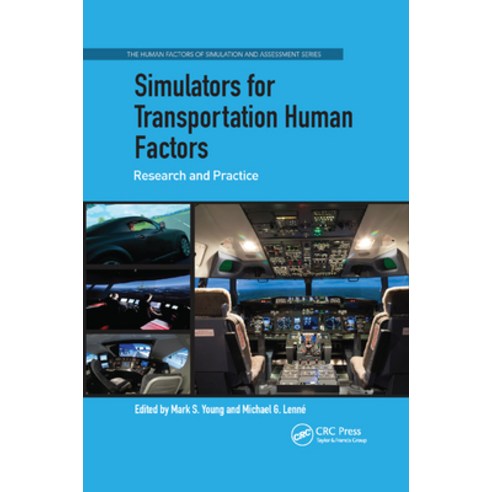 (영문도서) Simulators for Transportation Human Factors: Research and Practice Paperback, CRC Press, English, 9780367879204