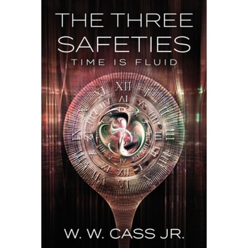 (영문도서) The Three Safeties Paperback, Createspace Independent Pub..., English, 9781505310887