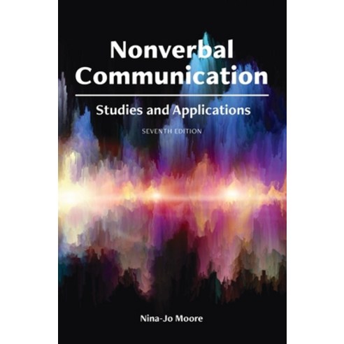 (영문도서) Nonverbal Communication: Studies and Applications Hardcover, Cognella Academic Publishing, English, 9781516587834