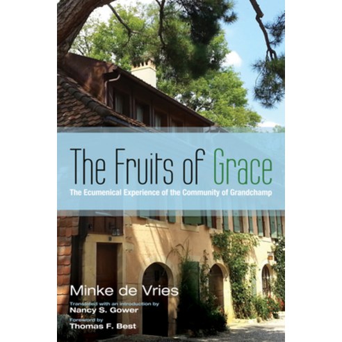 (영문도서) The Fruits of Grace Hardcover, Pickwick Publications, English, 9781532602252