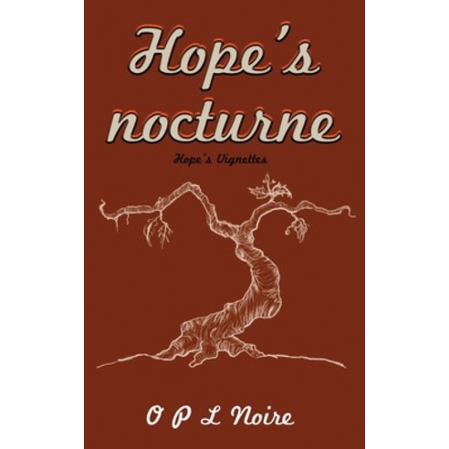 (영문도서) Hope''s Nocturne Paperback, Scorched Vine, English, 9798218374327