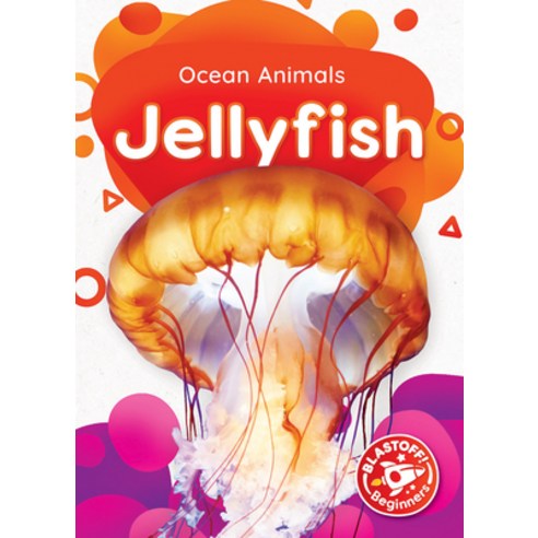 Jellyfish Paperback, Blastoff! Beginners