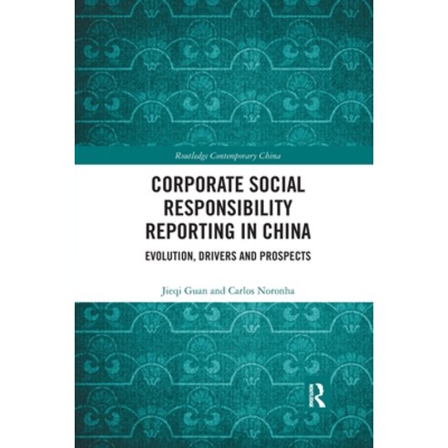 Corporate Social Responsibility Reporting in China: Evolution Drivers and Prospects Paperback, Routledge, English, 9780367374761