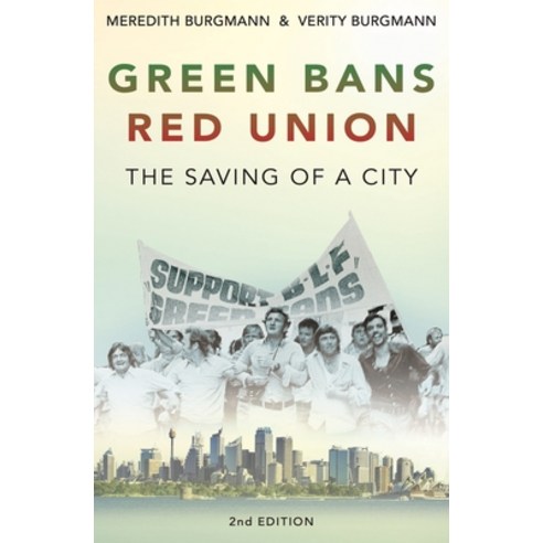 (영문도서) Green Bans Red Union: The saving of a city Paperback, NewSouth Books, English, 9781742235400