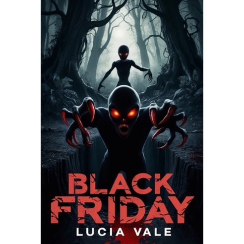 (영문도서) Black Friday Paperback, Independently Published, English, 9798346002017