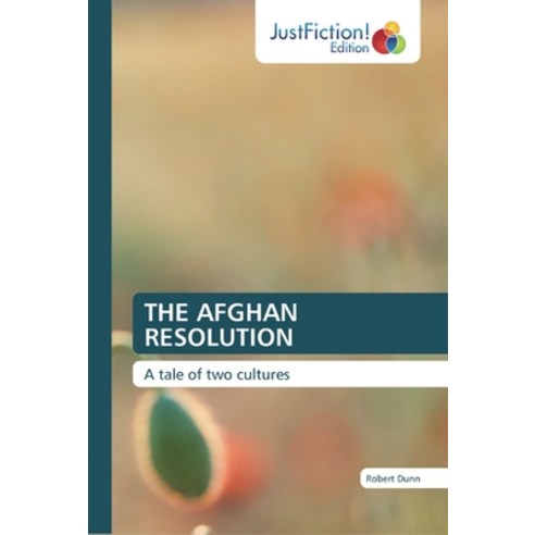 The Afghan Resolution Paperback, Justfiction Edition