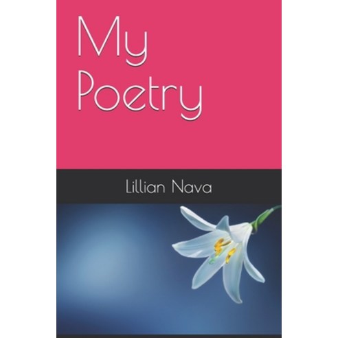 My Poetry Paperback, Independently Published