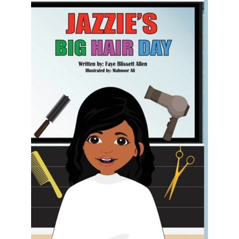 (영문도서) Jazzie''s Big Hair Day Hardcover, Lulu.com, English, 9781300839378