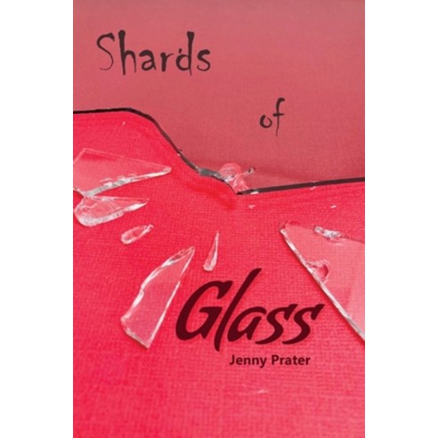 (영문도서) Shards of Glass Paperback, Wax Heart Press, English, 9781952185120