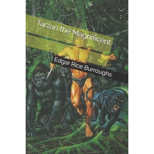 Tarzan the Magnificent Paperback, Independently Published, English, 9798572066692