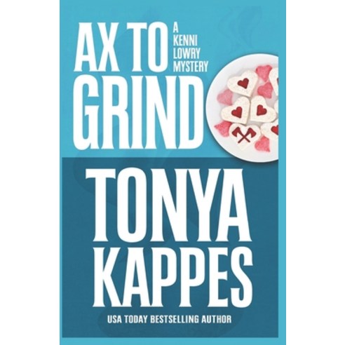 (영문도서) Ax To Grind Paperback, Independently Published, English, 9798497635225