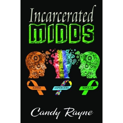Incarcerated Minds Paperback, Independently Published, English, 9798723667372
