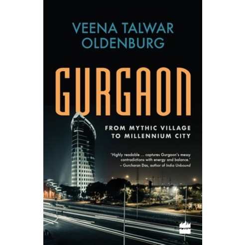 (영문도서) Gurgaon: From Mythic Village to Millennium City Paperback, HarperCollins, English, 9789353020347