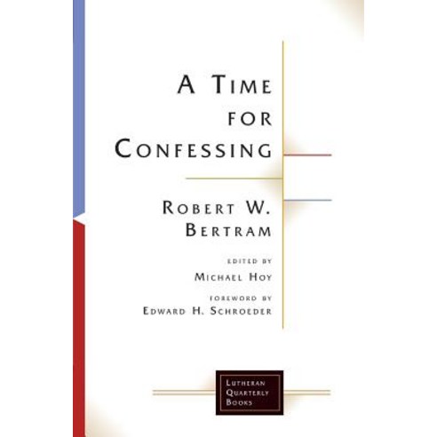 A Time for Confessing Paperback, Augsburg Fortress Publishing