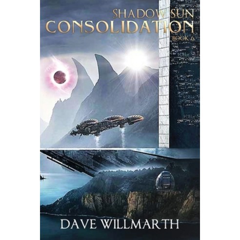 (영문도서) Shadow Sun Consolidation Paperback, Dave Willmarth, English, 9781734181357