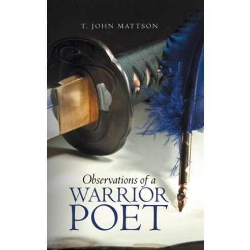 Observations of a Warrior Poet Hardcover, English, 9781649527721, Fulton Books