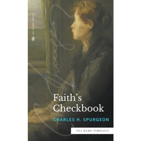 (영문도서) Faith''s Checkbook (Sea Harp Timeless series) Hardcover, Sea Harp Press, English, 9780768473575