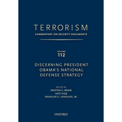 (영문도서) Terrorism: Commentary on Security Documents Volume 112: Discerning President Obama''s National... Hardcover, Oxford University Press, USA, English, 9780199758203