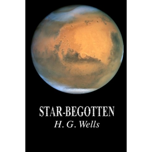 Star-begotten illustrated Paperback, Independently Published, English ...