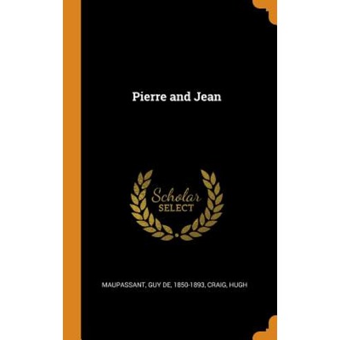 Pierre and Jean Hardcover, Franklin Classics Trade Press