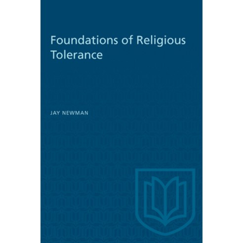 (영문도서) Foundations of Religious Tolerance Paperback, University of Toronto Press, English, 9780802065070