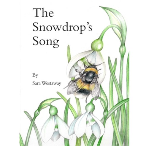 (영문도서) The Snowdrop''s Song Paperback, Independently Published, English, 9798458663625