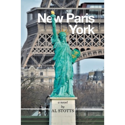 (영문도서) New Paris York Paperback, iUniverse, English, 9781663241016 - 가격 ...