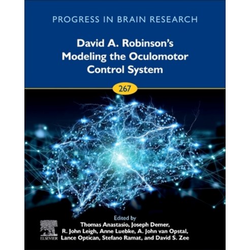 (영문도서) David A. Robinson''s Modeling the Oculomotor Control System 267 Hardcover, Elsevier, English, 9780323992176